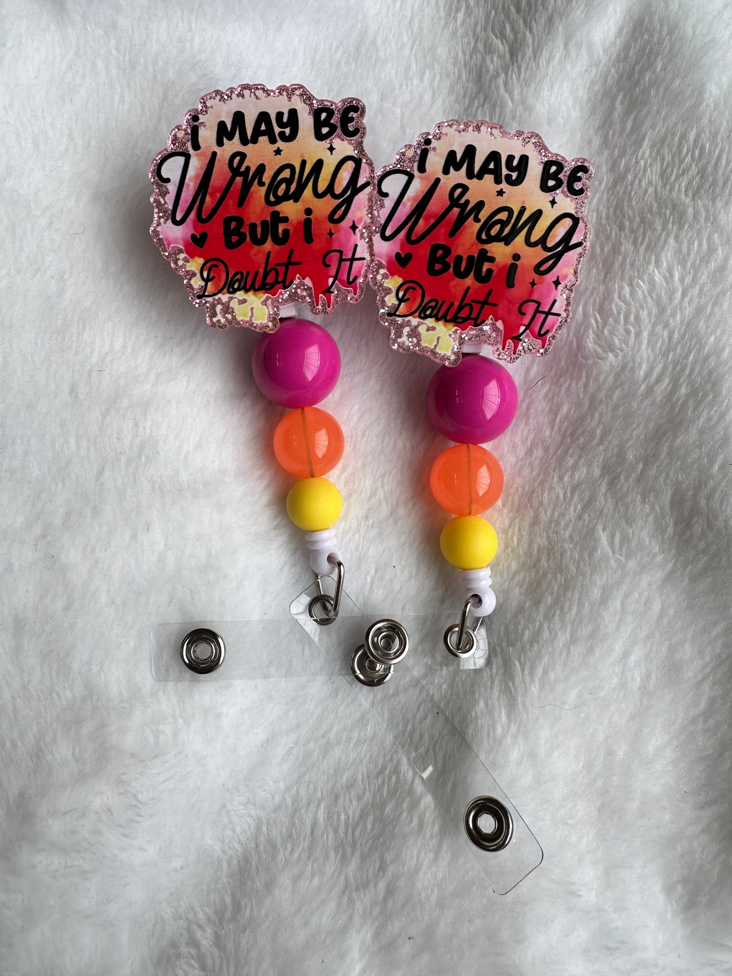 Badge Reels Sassy Sayings